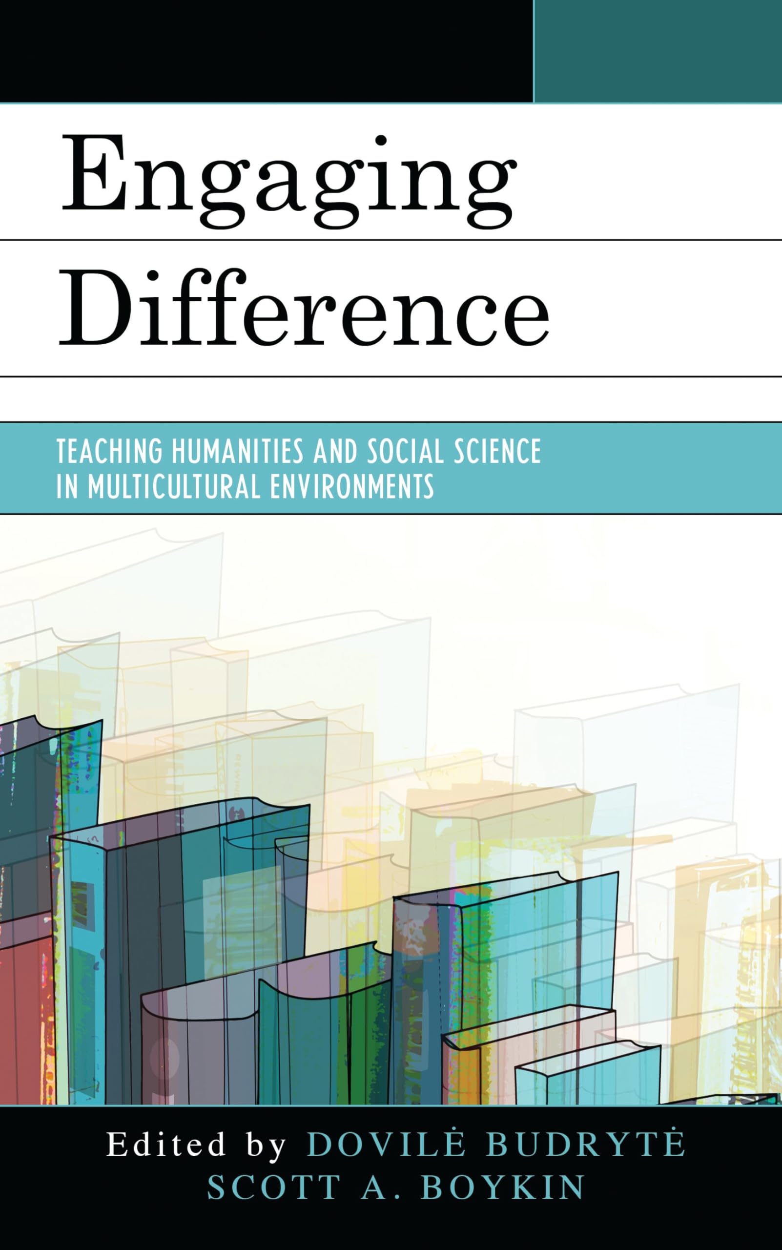Buy Engaging Difference: Teaching Humanities and Social Science in Multicultural Environments — BookShops.in