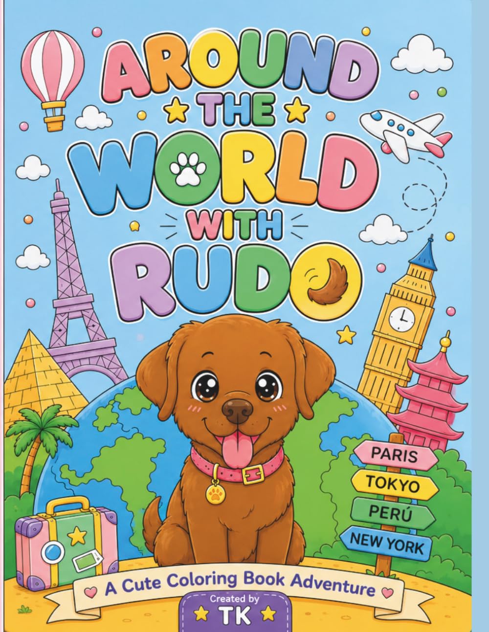 Around the world with Rudo: A cute coloring book adventure