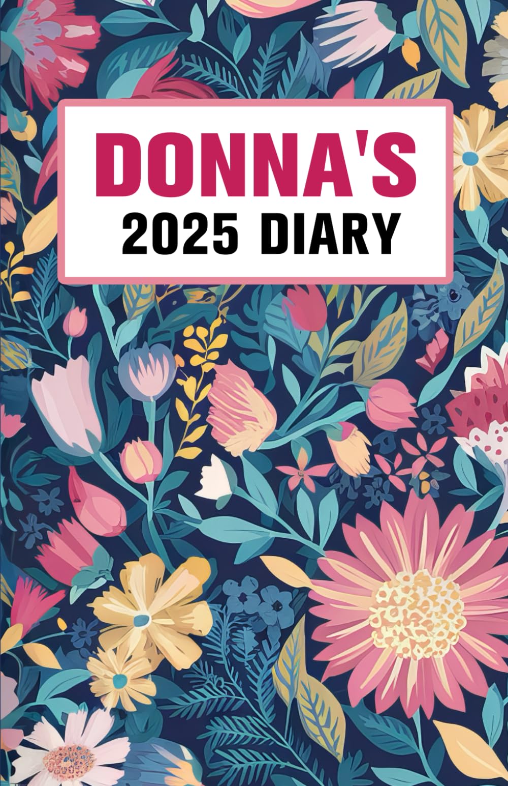 Donna's Diary: Donna Journal, Gift for Donna