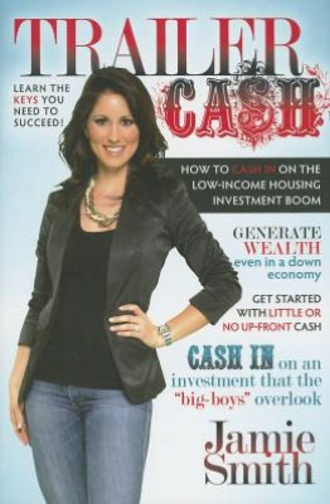 Buy Trailer Cash: How To Cash In On the Low-Income Housing Investment Boom — BookShops.in