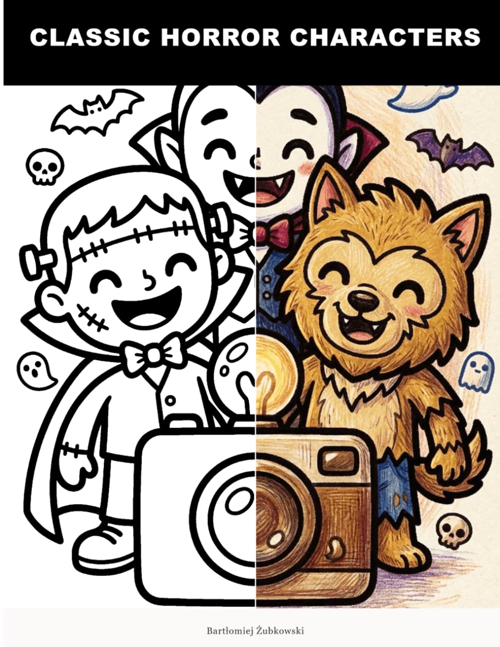 Classic horror characters: A Creepy Kawaii Horror Coloring Book for Adults | Spooky Cute Monsters, Classic Villains & Macabre Characters | Bold, Simple Designs for Stress Relief & Relaxation