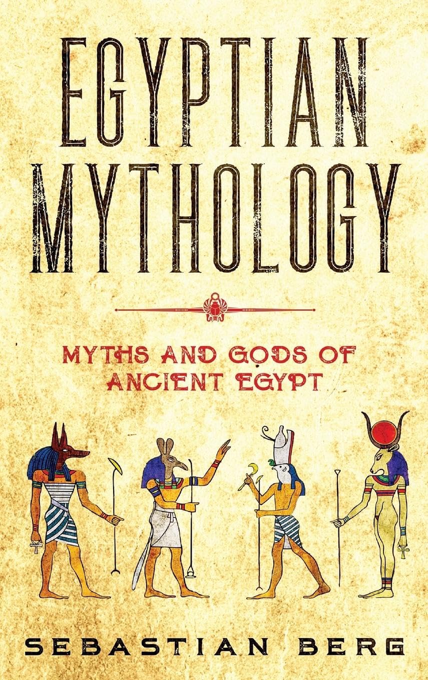 Egyptian Mythology: Myths and Gods of Ancient Egypt (Australia)