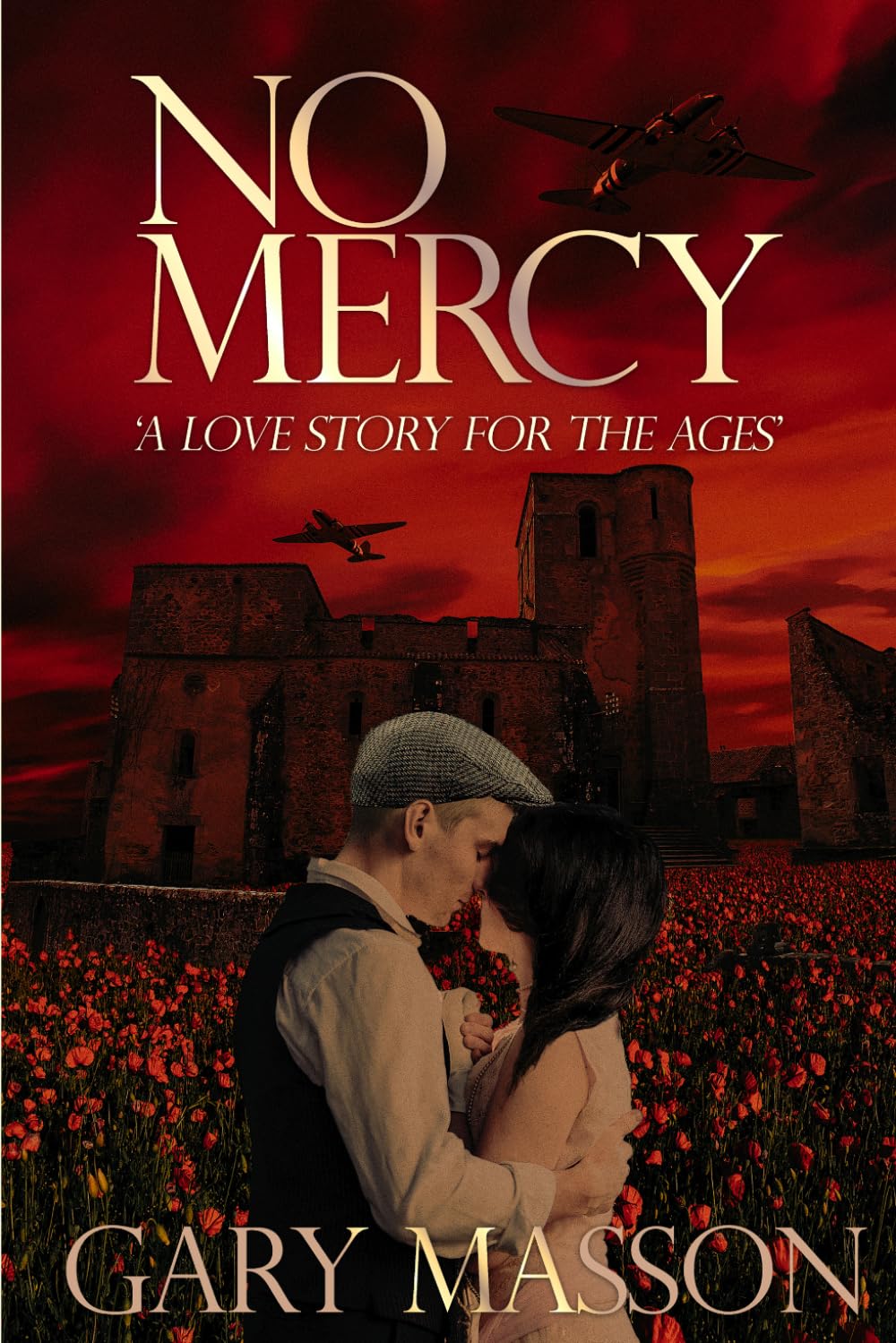 No Mercy: A Love Story For The Ages