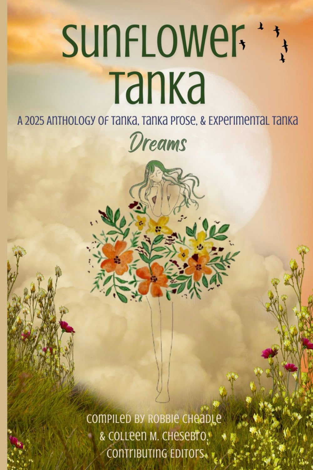 Sunflower Tanka: A 2025 Anthology of Tanka, Tanka Prose, & Experimental Tanka