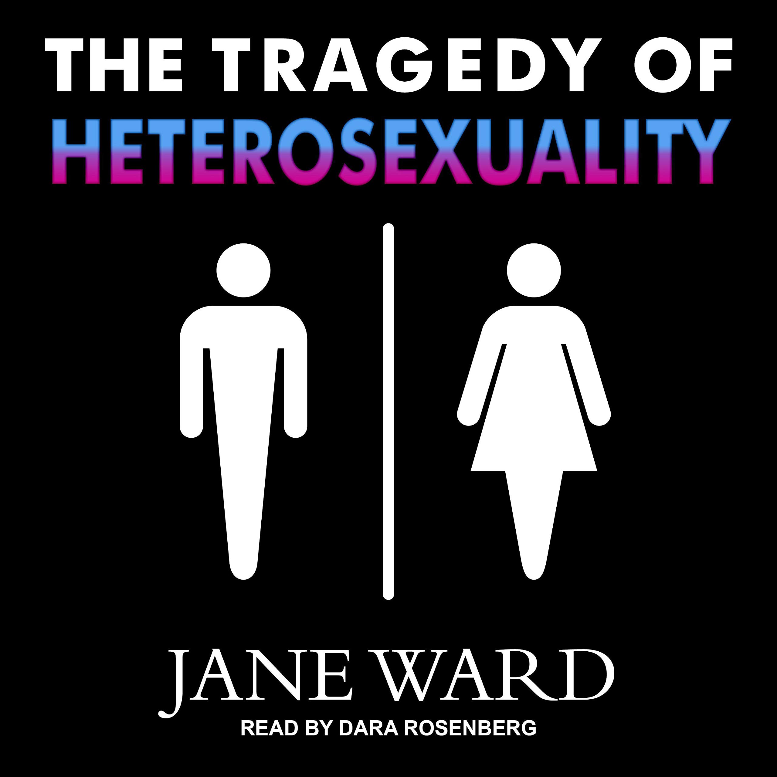 Cover art for The Tragedy of Heterosexuality