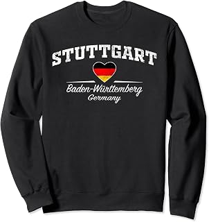 Stuttgart Germany / Deutschland Sweatshirt