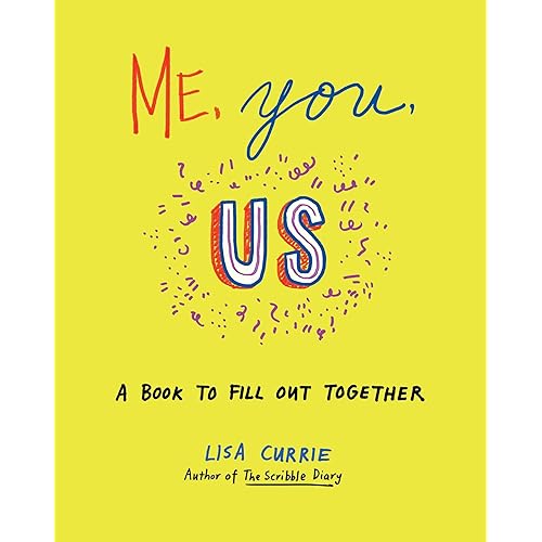 Me, You, Us: A Book to Fill Out Together