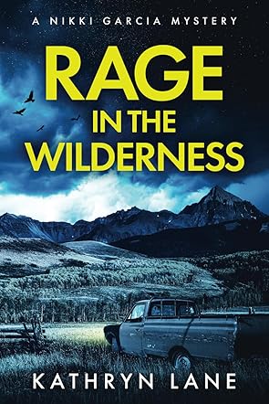Rage in the Wilderness