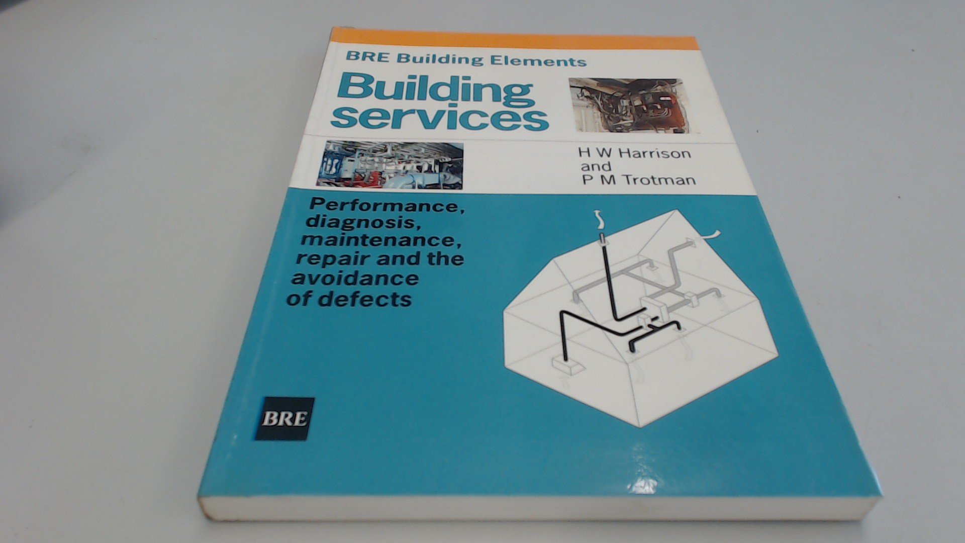 BRE Building Elements: Building Services: Performance, Diagnosis, Maintenance, Repair and the Avoidance of Defects (BR 404) Paperback – Import, 1 January 2000