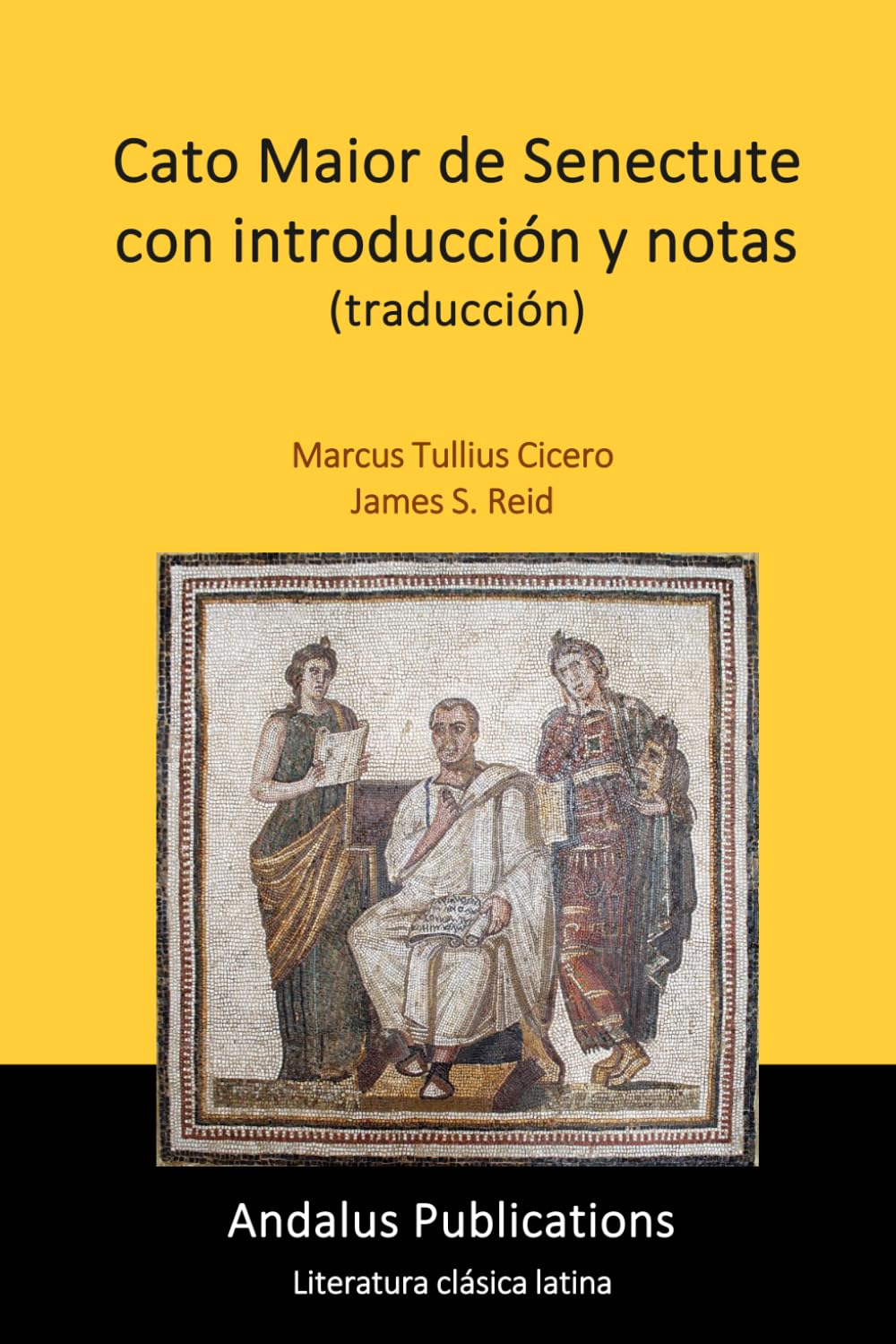 Cato Maior de Senectute con introducción y notas (traducción)