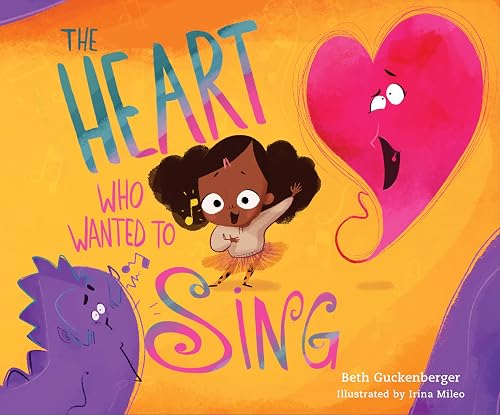 The Heart Who Wanted to Sing (Volume 2) (StrongHeart Stories)