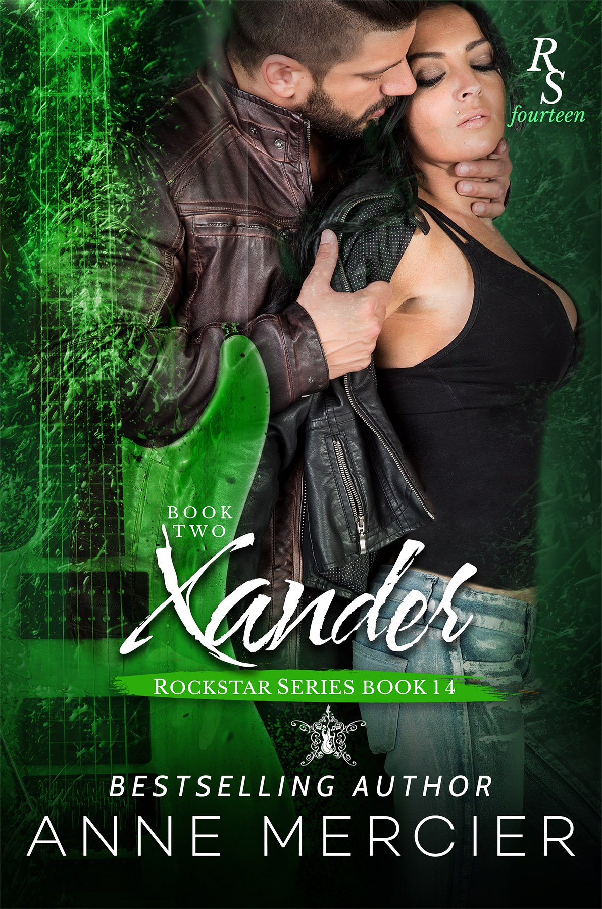 Xander: Part Two, The Present: A ROCKSTAR ROMANCE