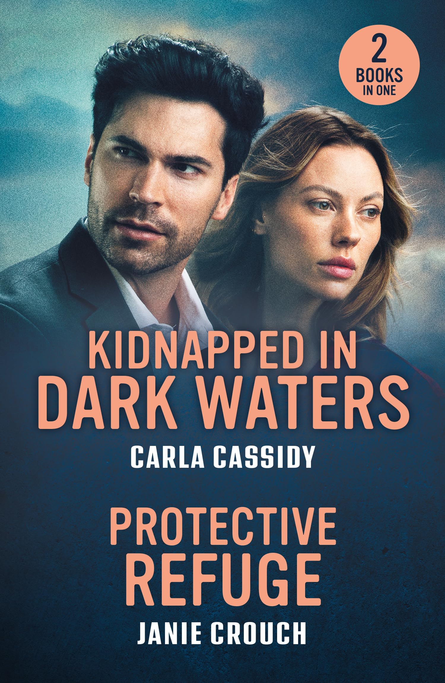 Kidnapped In Dark Waters / Protective Refuge: 2 heart-stopping romances perfect for fans of romance in uniform, forbidden love, and small-town danger in 2026!