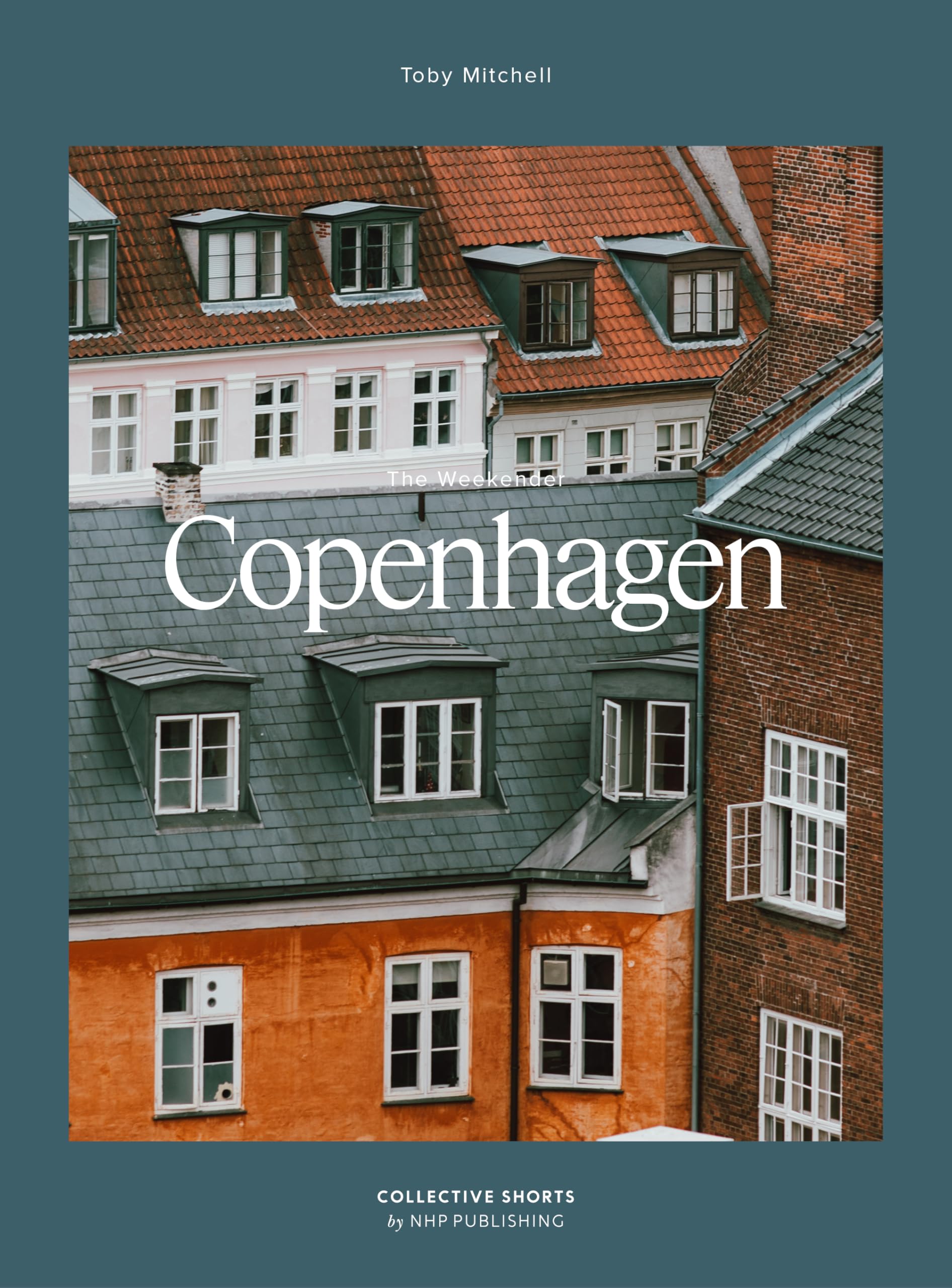 The Weekender Paperback Edition: Copenhagen: 12