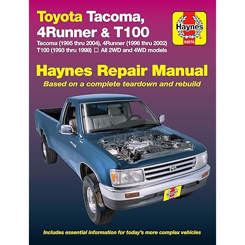 Toyota Tacoma, 4Runner & T100 Haynes Repair Manual: All 2WD and 4WD models