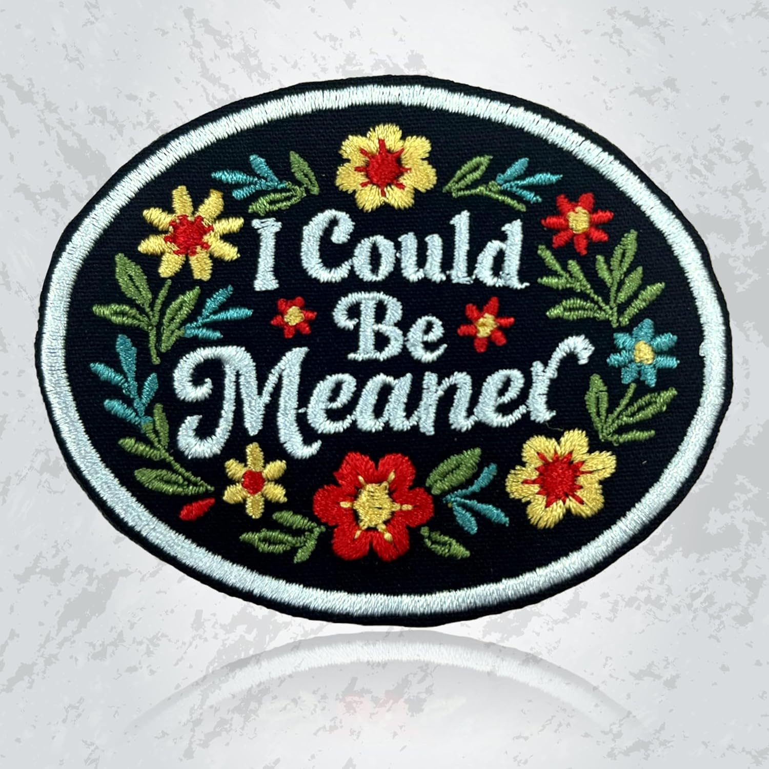 I Could Be Meaner Patch,3 Inches Sew On Iron On Funny Sarcastic Quotes Flower Embroidered Patches for Backpack, Jacket, Hat, Jeans DIY Uniform Gift for Men Women Kid Size 3 Inch