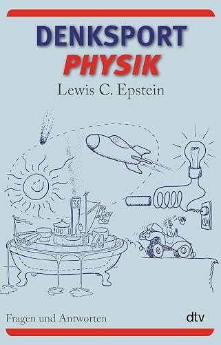 Denksport-Physik: Fragen und Antworten