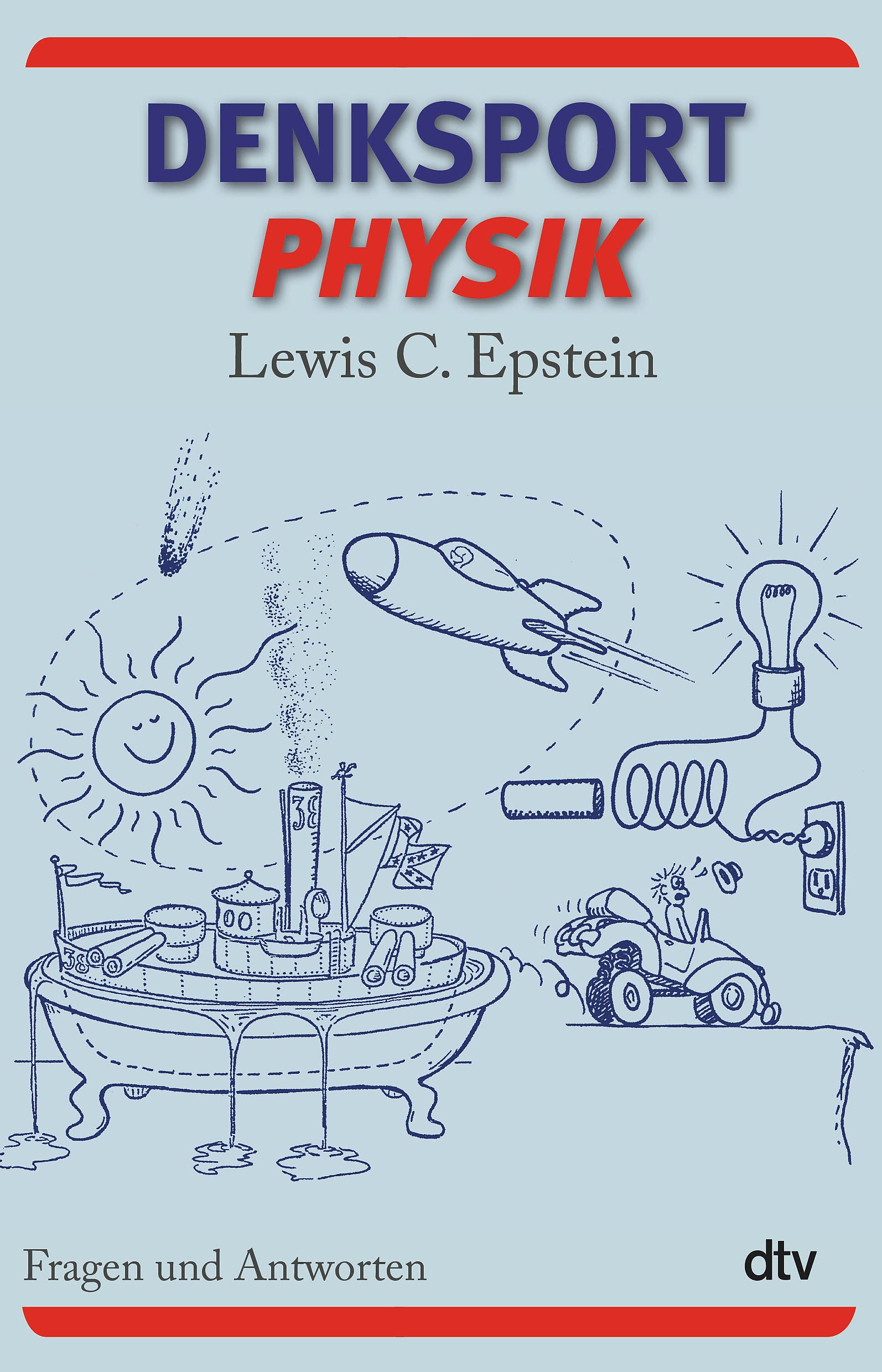 Denksport-Physik: Fragen und Antworten