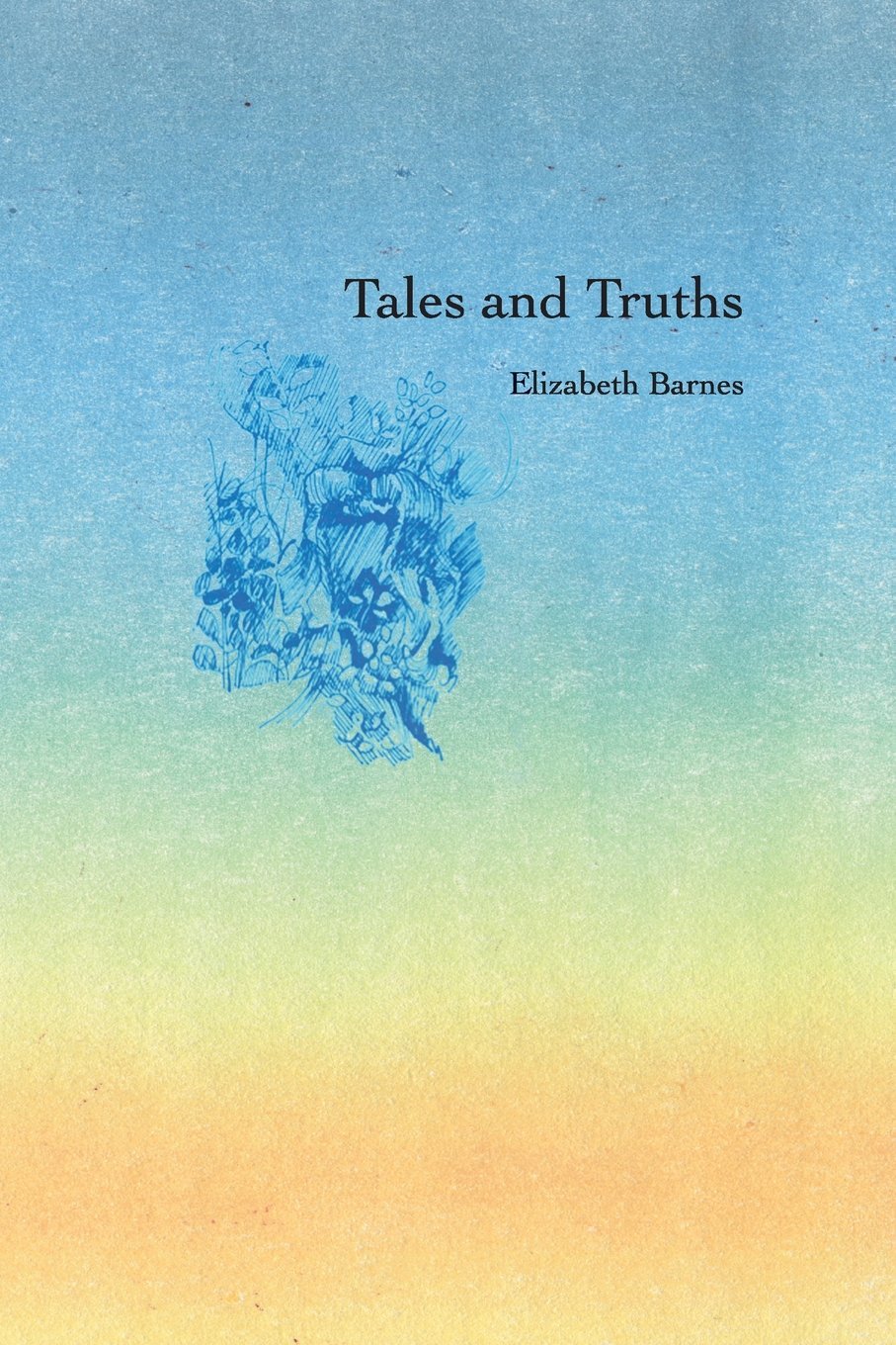 Tales and Truths