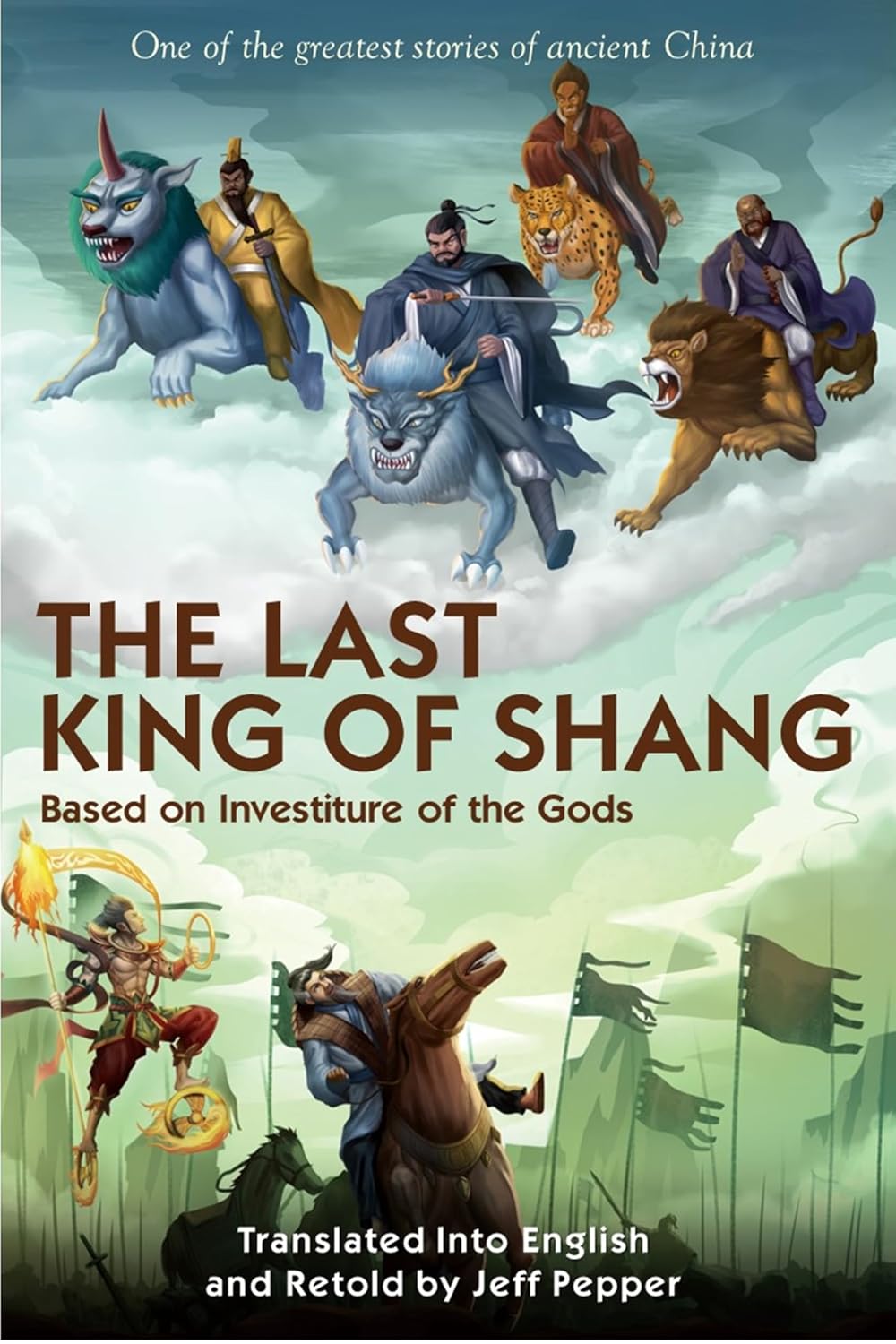The Last King of Shang: Based on Investiture of the Gods