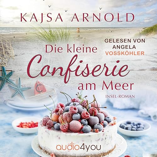 Die kleine Confiserie am Meer: Insel-Romane 1