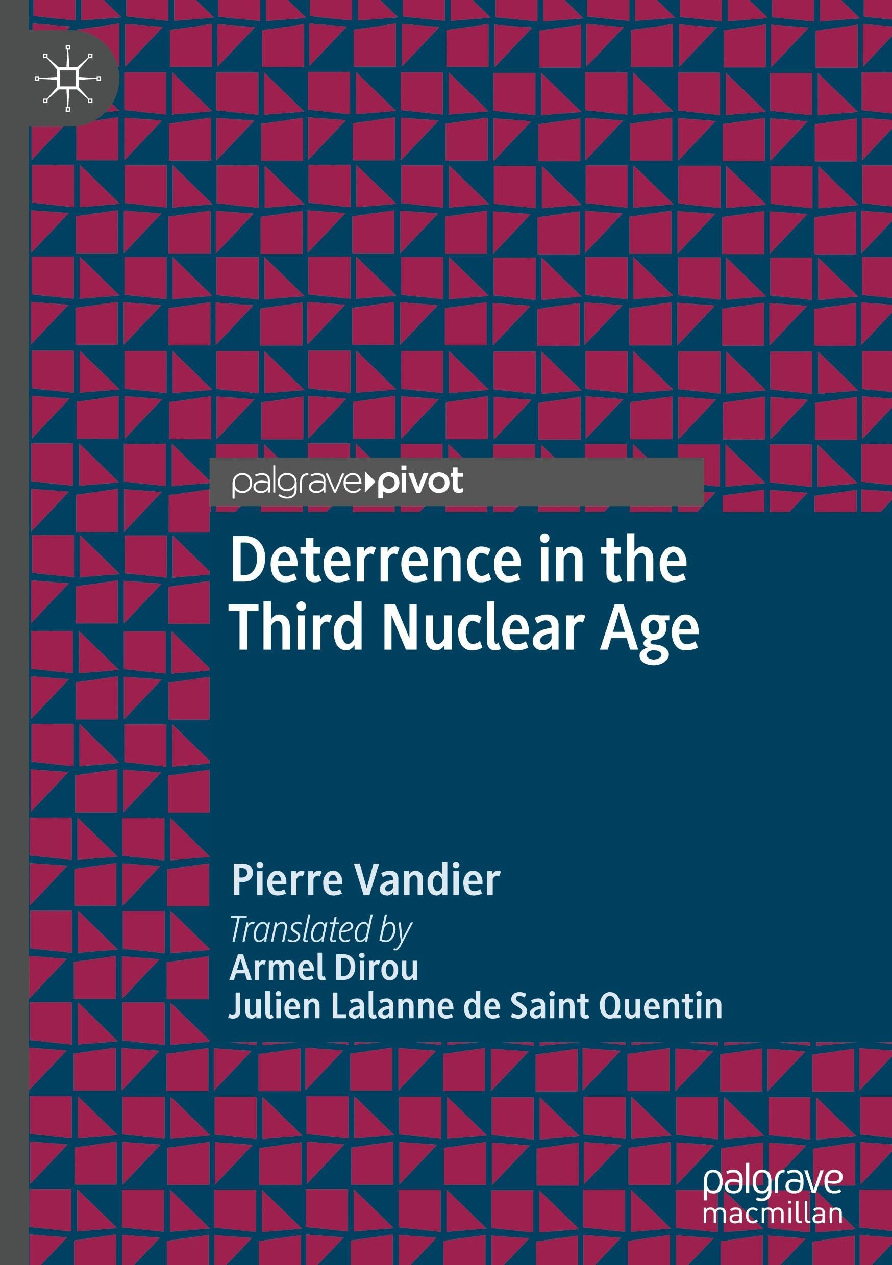 Deterrence in the Third Nuclear Age (Rethinking Political Violence)