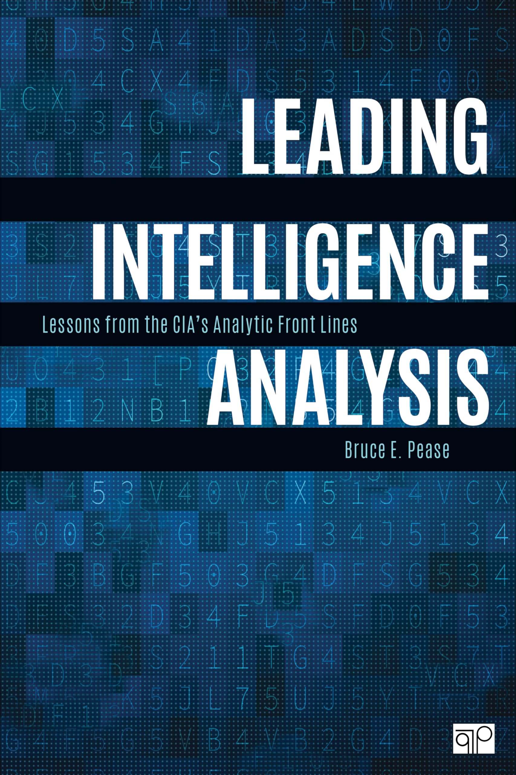 Leading Intelligence Analysis by Bruce E. Pease - 9781506397139
