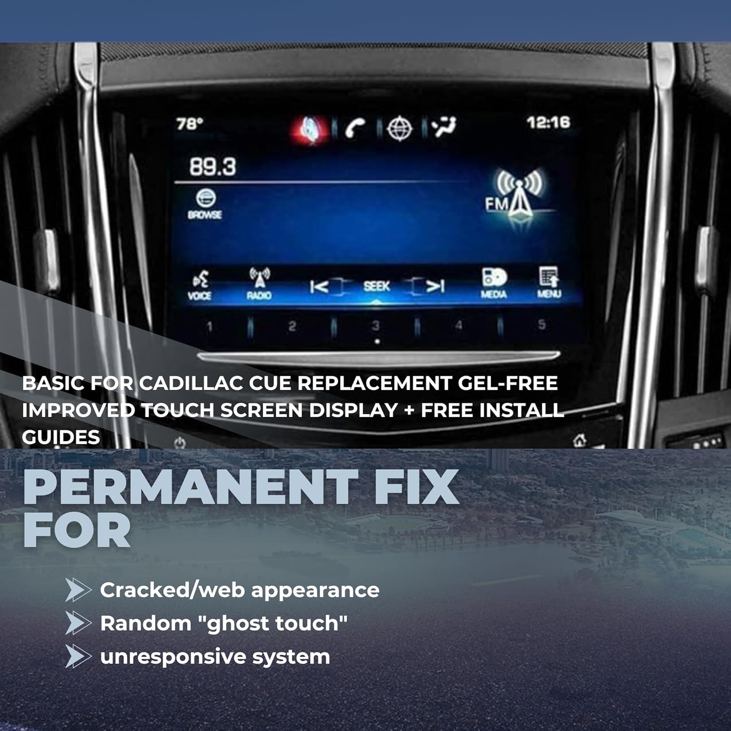 Cadillac CUE Touch Screen Replacement – Compatible with 2013–2020 Models – Standard Gel-Free Display with New Dual-Mode Chip & Install Guide – Trusted Quality from Cuescreens USA