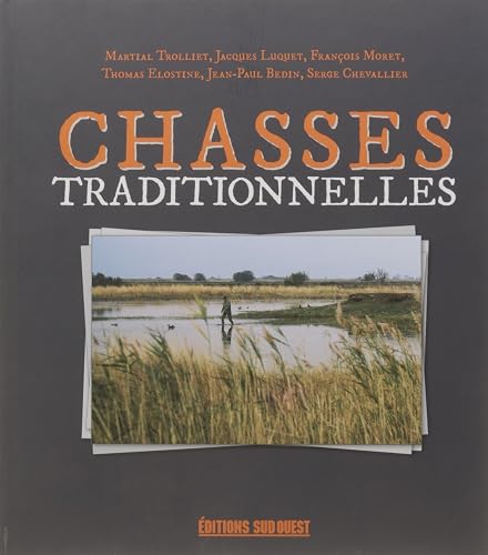 Chasses Traditionnelles