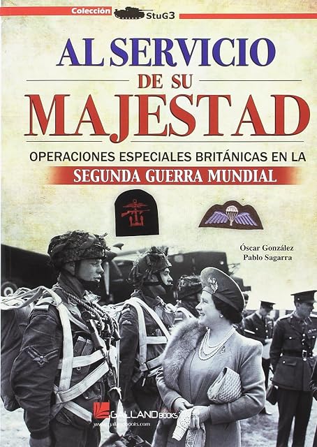 Portada de Al servicio de su majestad: Operaciones especiales británicas en la segunda guerra mundial