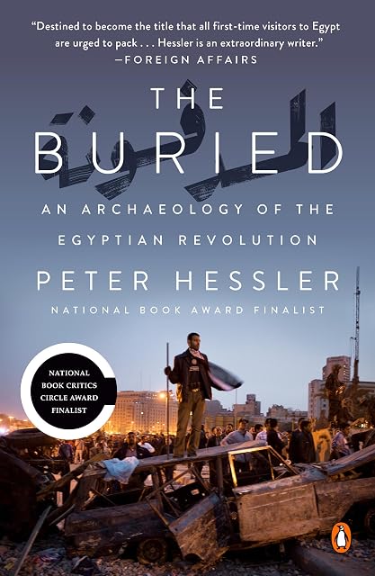Portada de The Buried: An Archaeology of the Egyptian Revolution