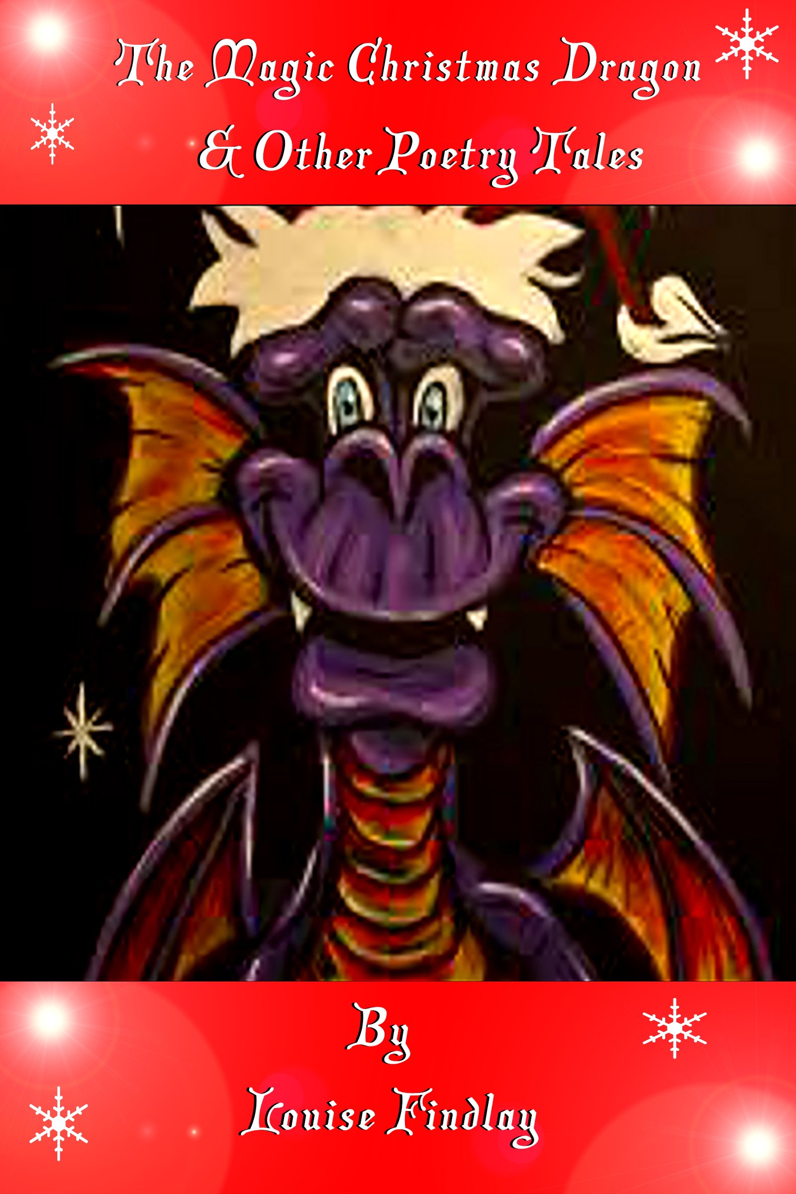The Magic Christmas Dragon & Other Poetry Tales