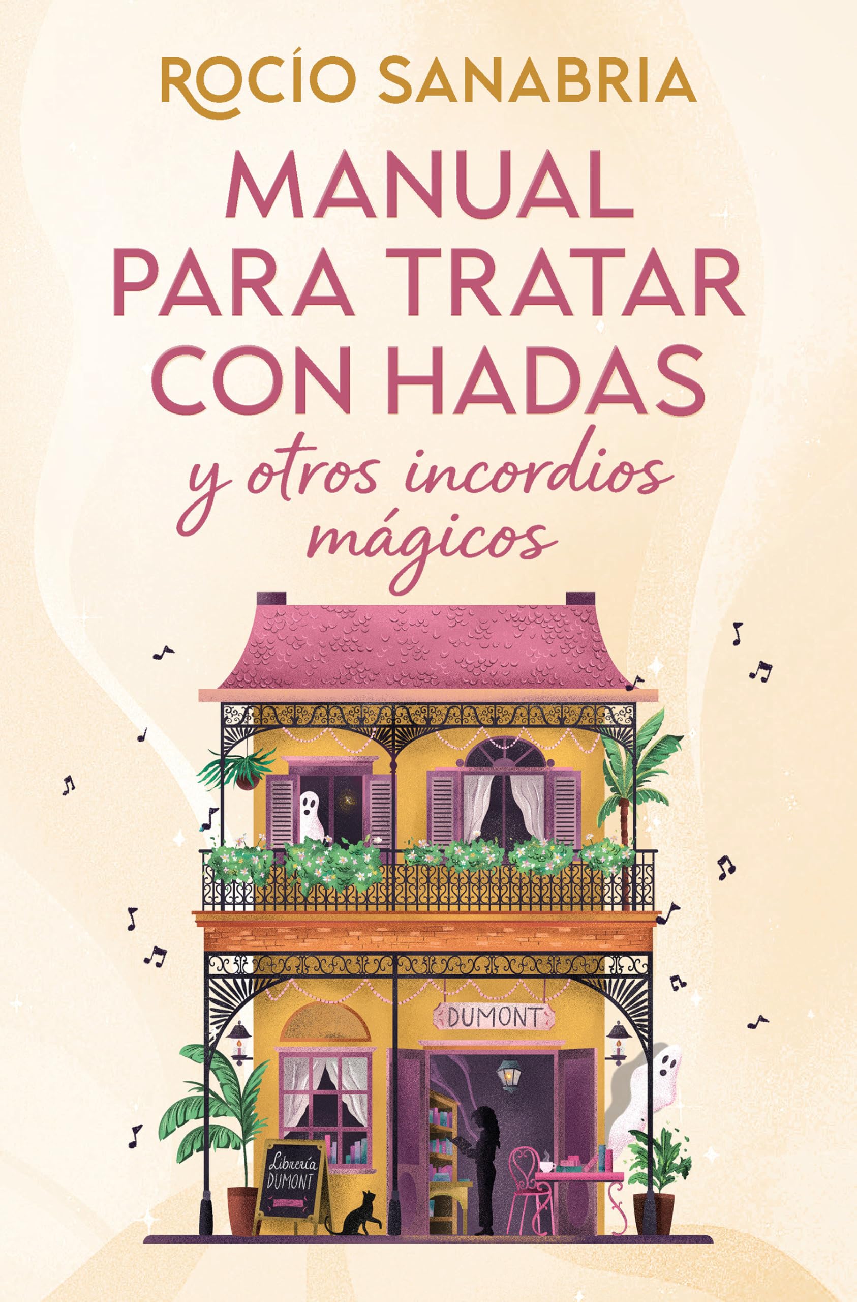 Manual para tratar con hadas y otros incordios mágicos (Ediciones B)
