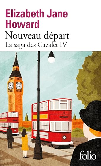 La Saga des Cazalet. Vol. 4. Nouveau Départ