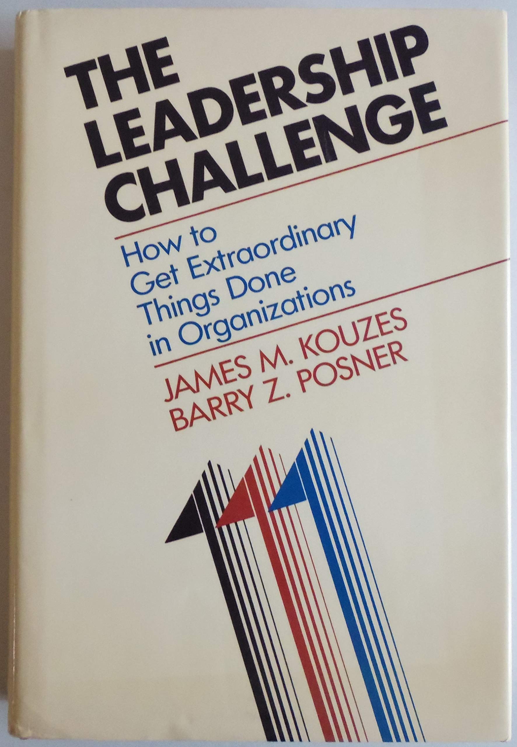 The Leadership Challenge: How to Get Extraordinary Things Done in Organizations