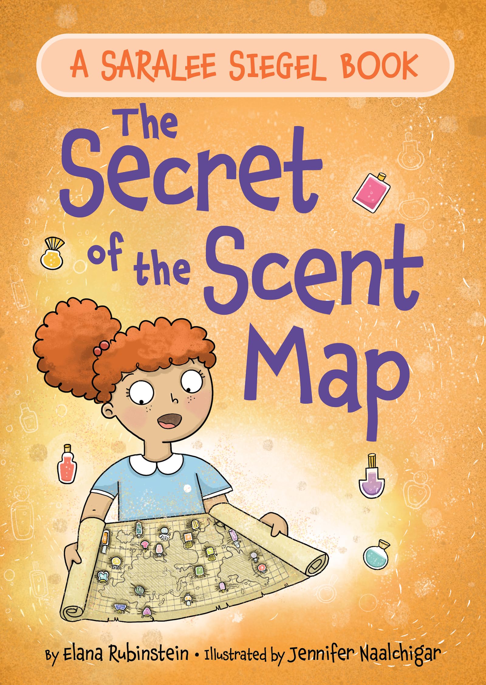 The Secret of the Scent Map (Saralee Siegel, 5)