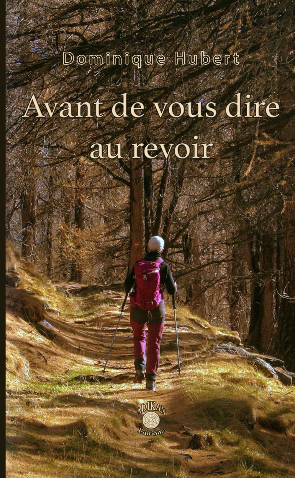 Avant de vous dire au revoir