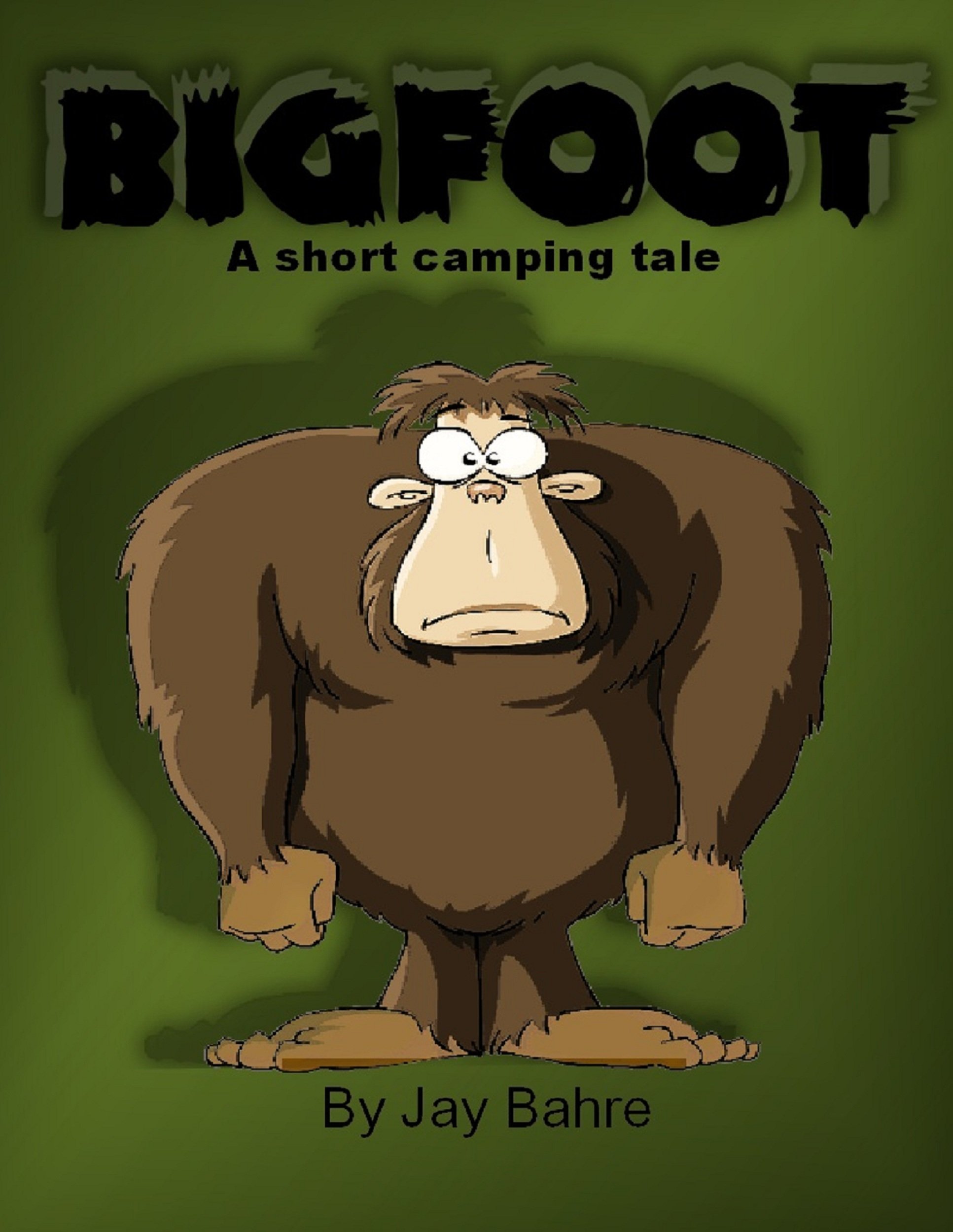 Bigfoot: A Short Camping Tale