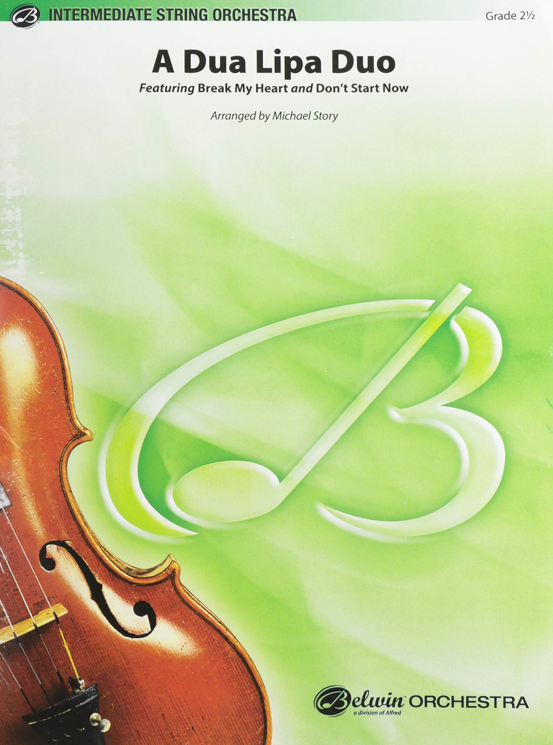 A Dua Lipa Duo: Featuring: Break My Heart / Don't Start Now, Conductor Score & Parts (Pop Intermediate String Orchestra) Paperback – Import, 1 March 2021