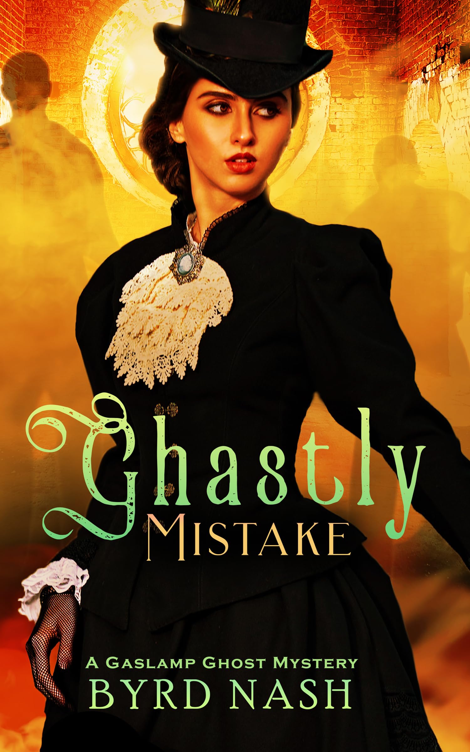 Ghastly Mistake: A Gaslamp Ghost Mystery Volume 6 (Madame Chalamet Ghost Mysteries)