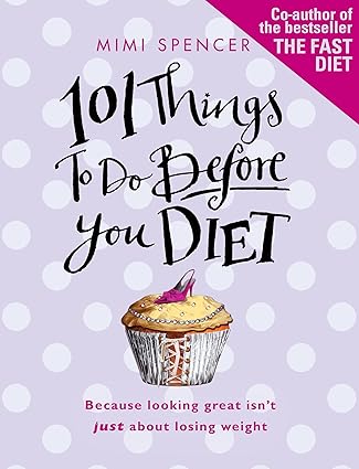 101 Things to Do Before You Diet-Wow! eBook