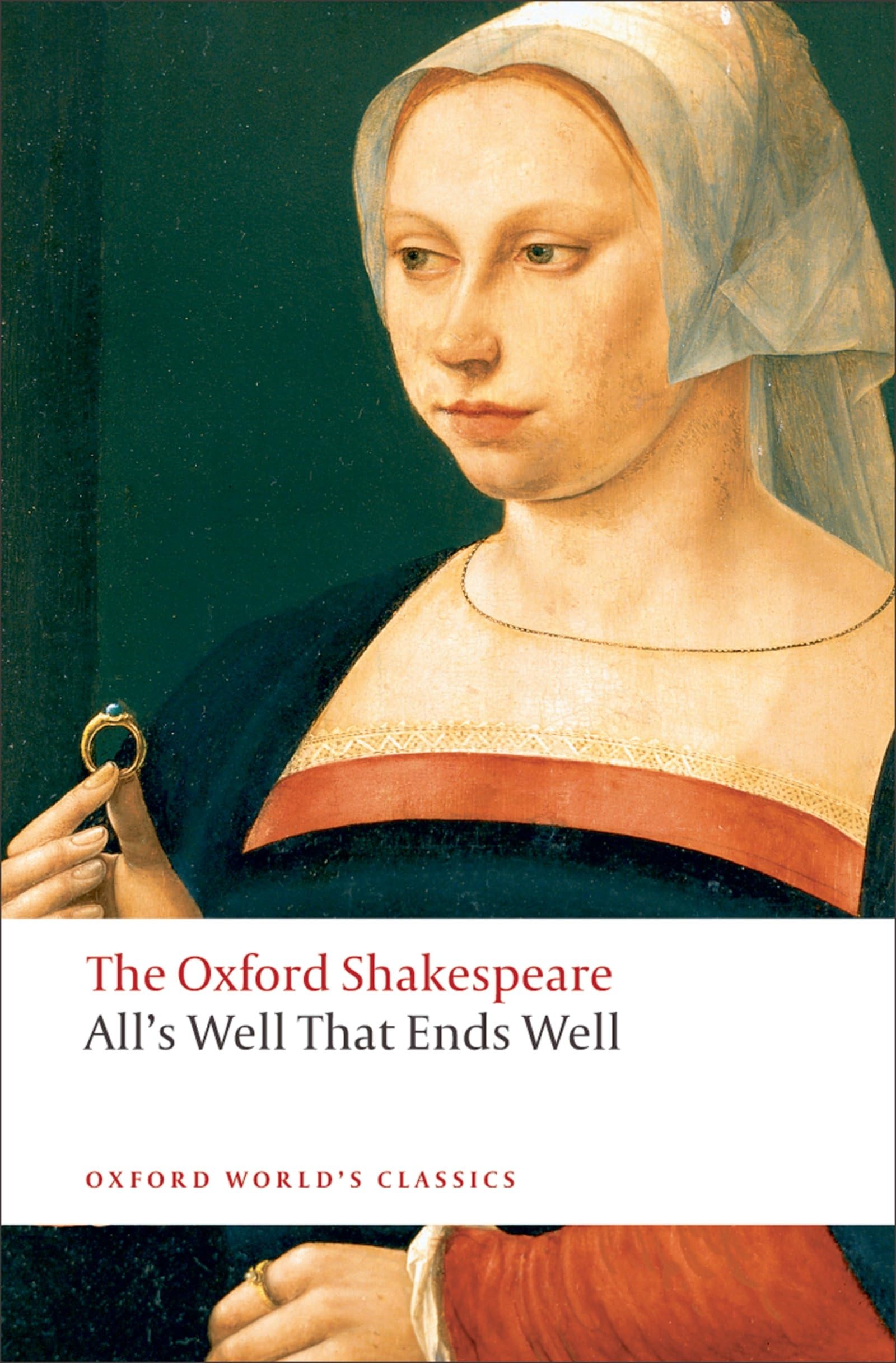 All's Well that Ends Well: The Oxford Shakespeare (Oxford World'