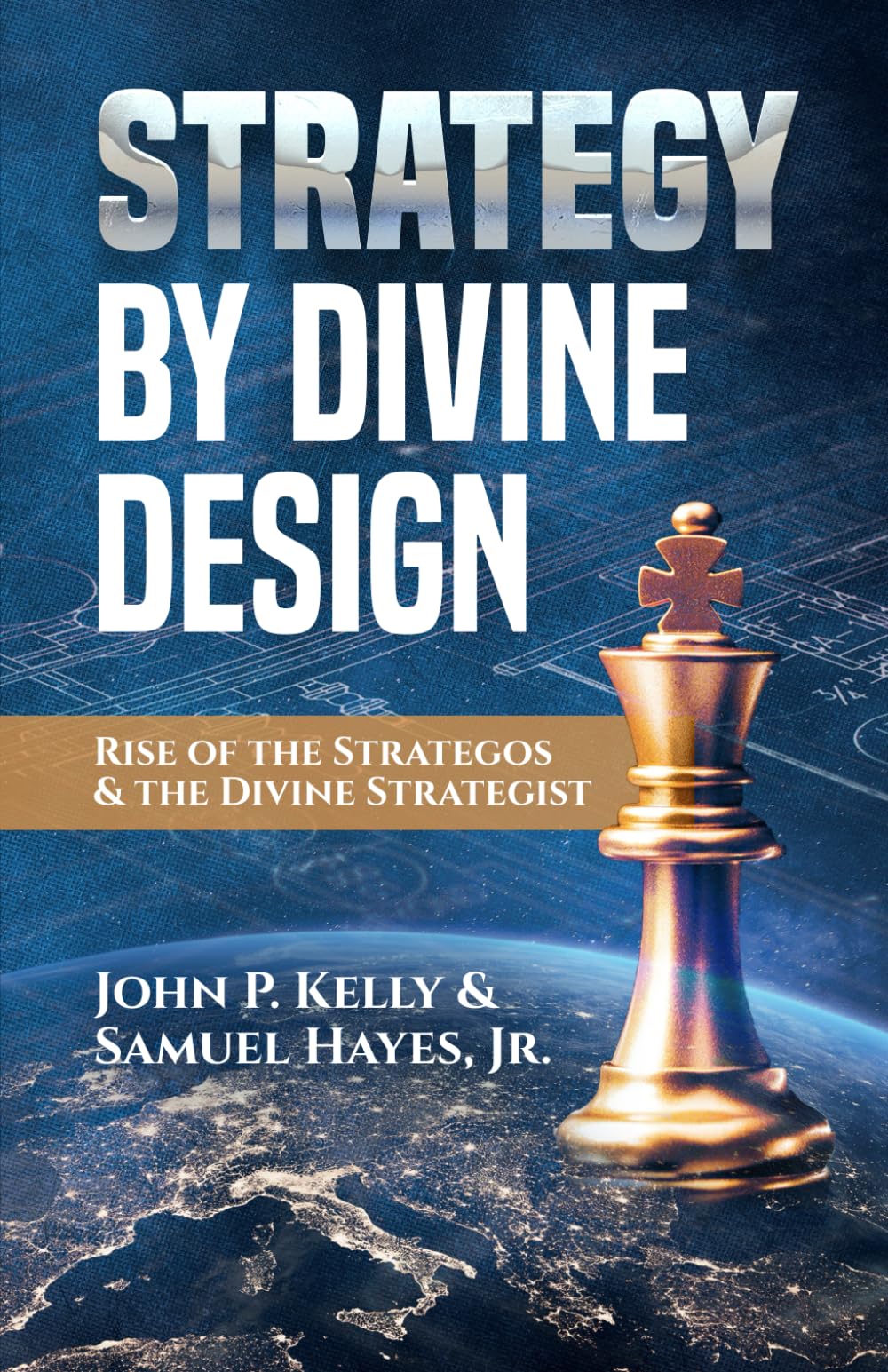 STRATEGY by DIVINE DESIGN: Rise of the Strategos & the Divine Strategist