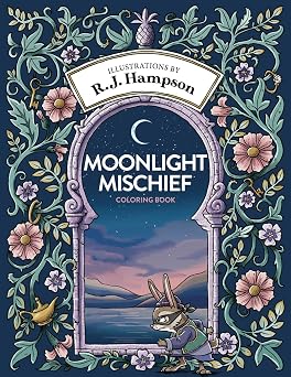 Moonlight Mischief Coloring Book R.J. Hampson Signature Books