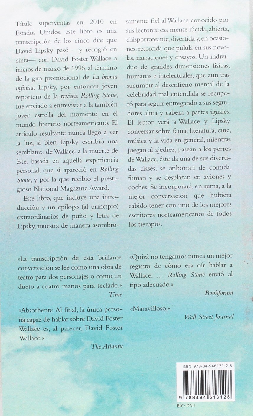 Aunque por supuesto terminas siendo tú mismo: Un viaje con David Foster Wallace (ENSAYO)