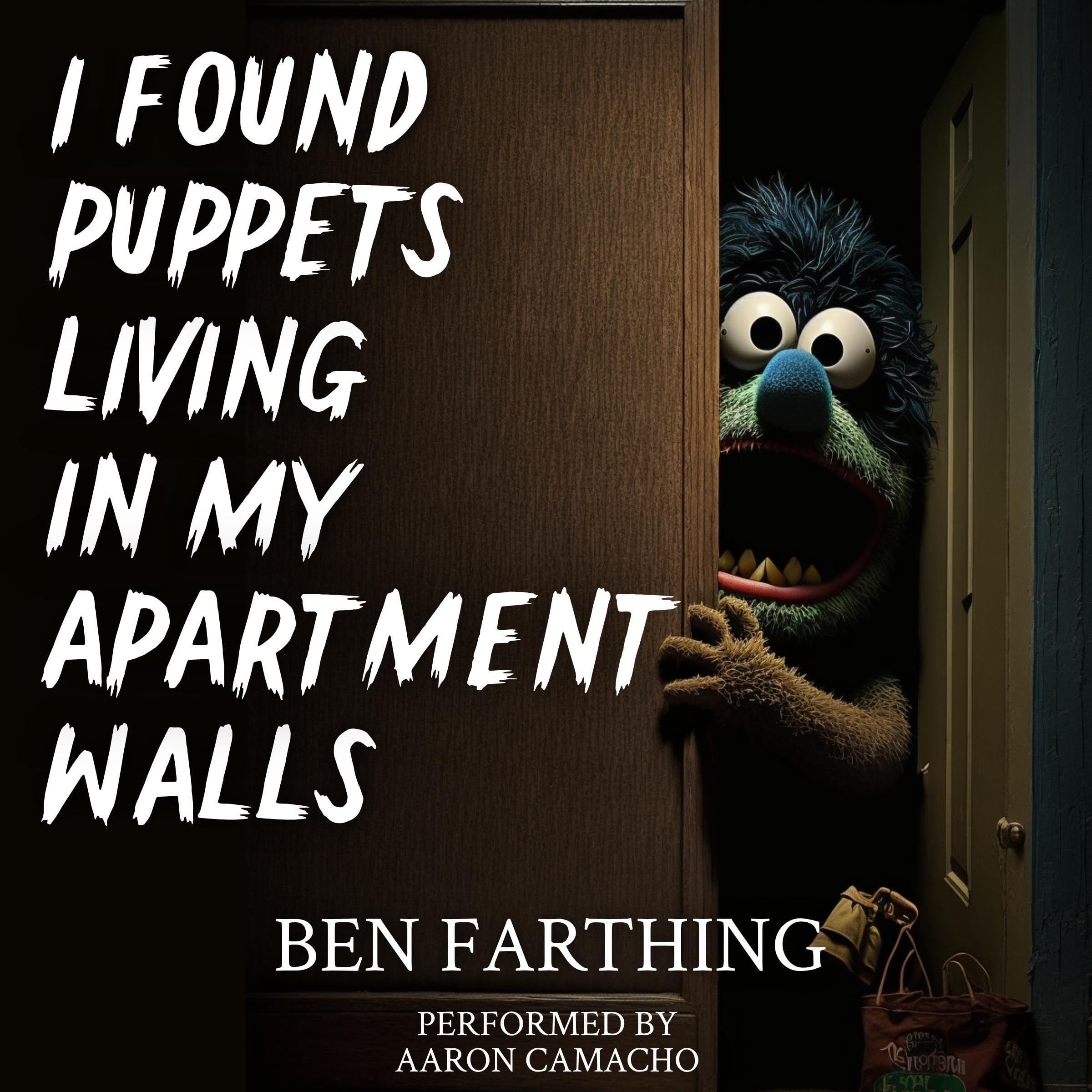 Cover art for I Found Puppets Living in My Apartment Walls