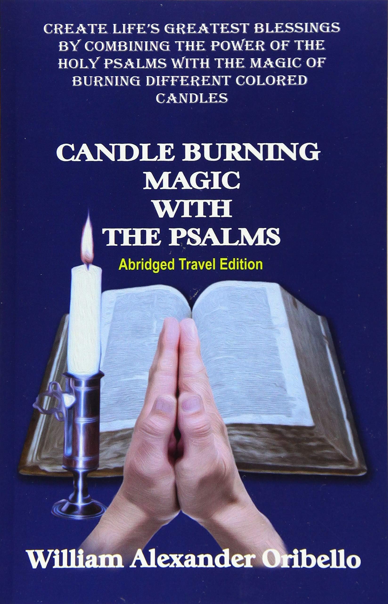 Candle Burning Magic with the Psalms: Abridged Travel Edition
