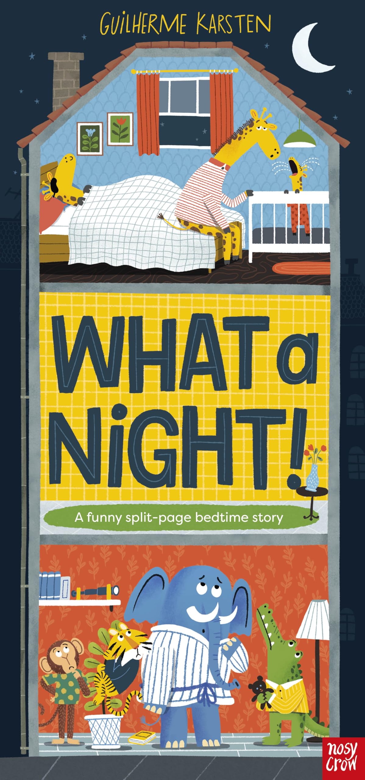 What a Night!: A funny split-page bedtime story