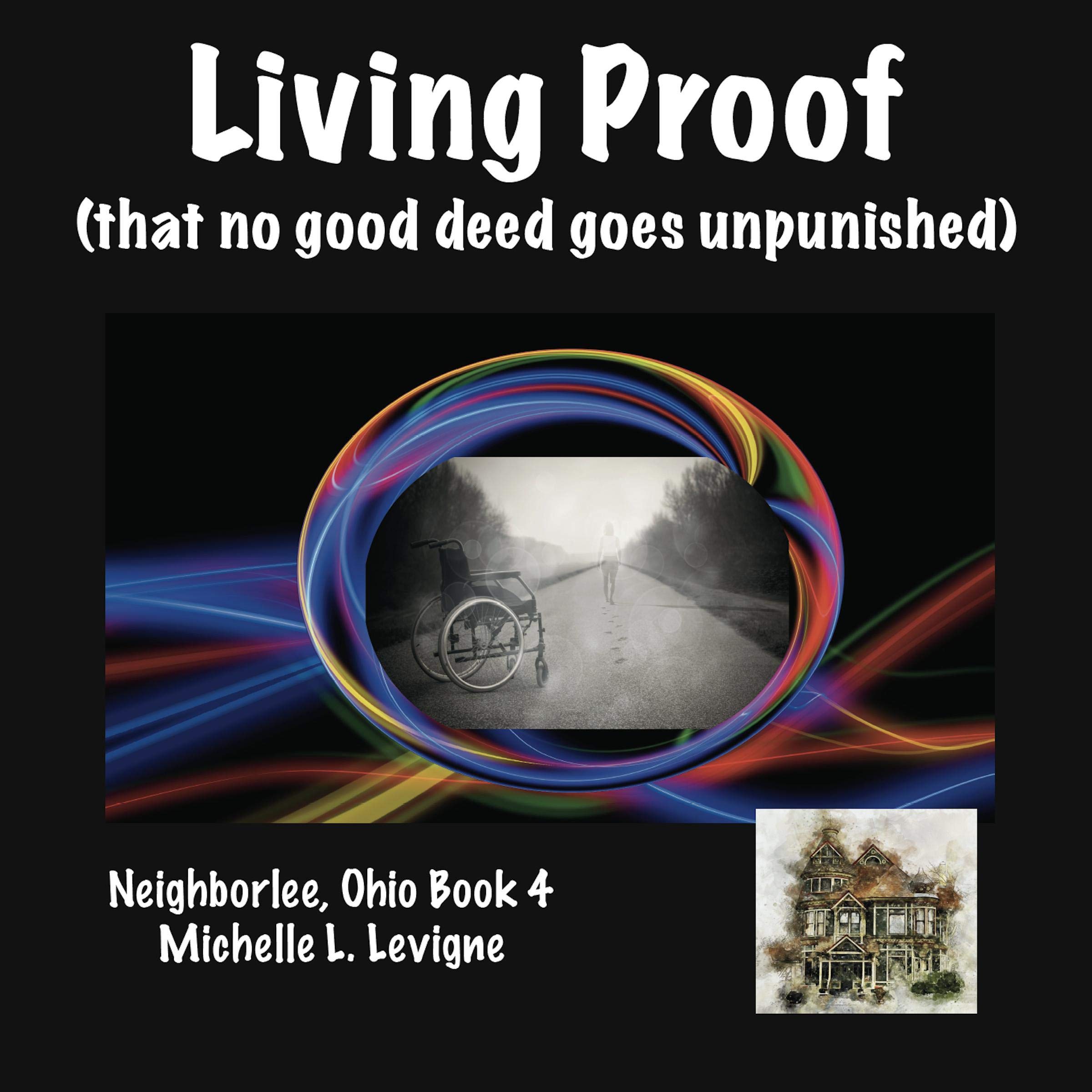 Cover art for Living Proof (That No Good Deed Goes Unpunished)
