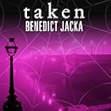 Taken: Alex Verus Series, Book 3
